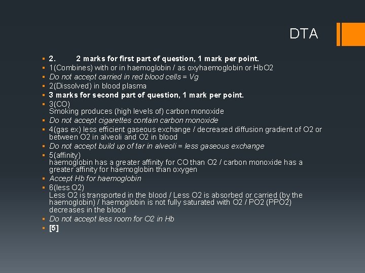 DTA § § § § 2. 2 marks for first part of question, 1