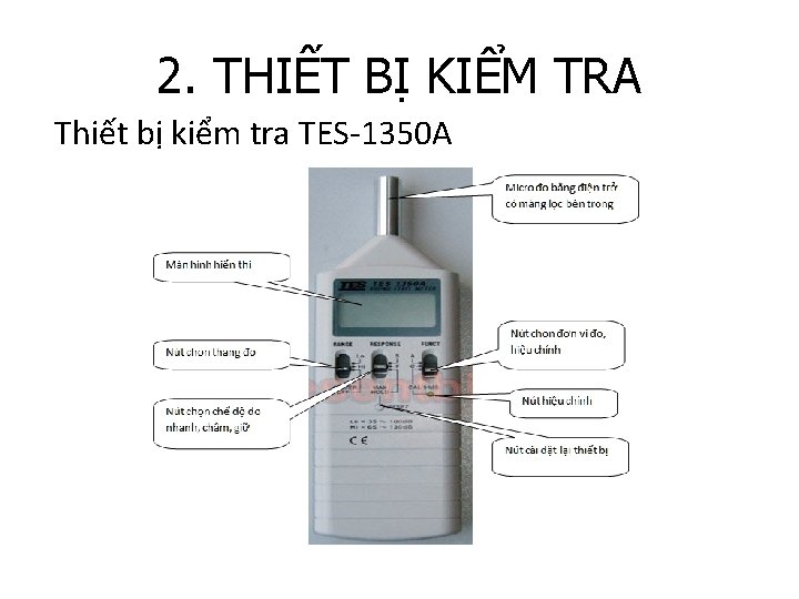 2. THIẾT BỊ KIỂM TRA Thiết bị kiểm tra TES-1350 A 