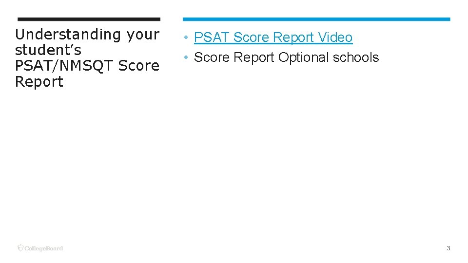 Understanding your student’s PSAT/NMSQT Score Report • PSAT Score Report Video • Score Report