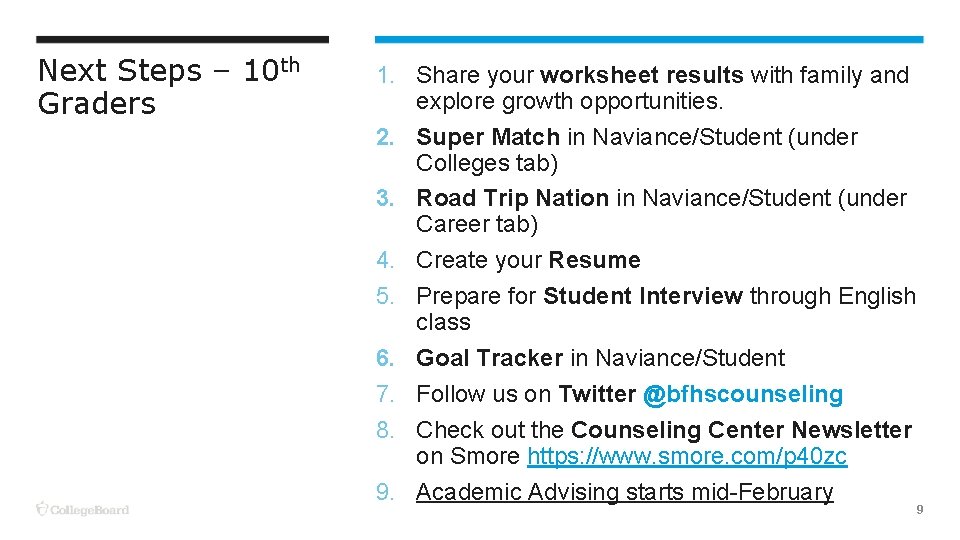 Next Steps – 10 th Graders 1. Share your worksheet results with family and