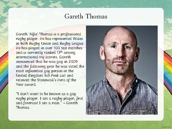 Gareth Thomas Gareth ‘Alfie’ Thomas is a professional rugby player. He has represented Wales Gareth Thomas Gareth ‘Alfie’ Thomas is a professional rugby player. He has represented Wales