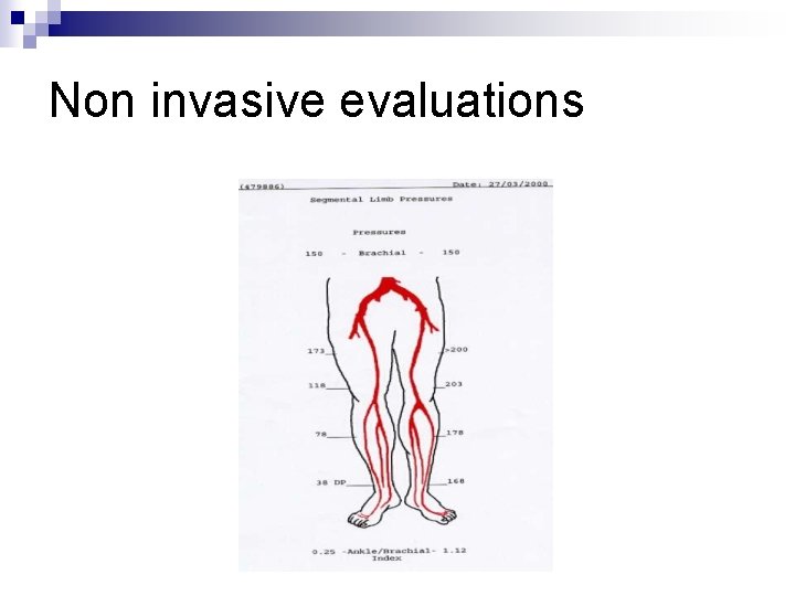 Non invasive evaluations 