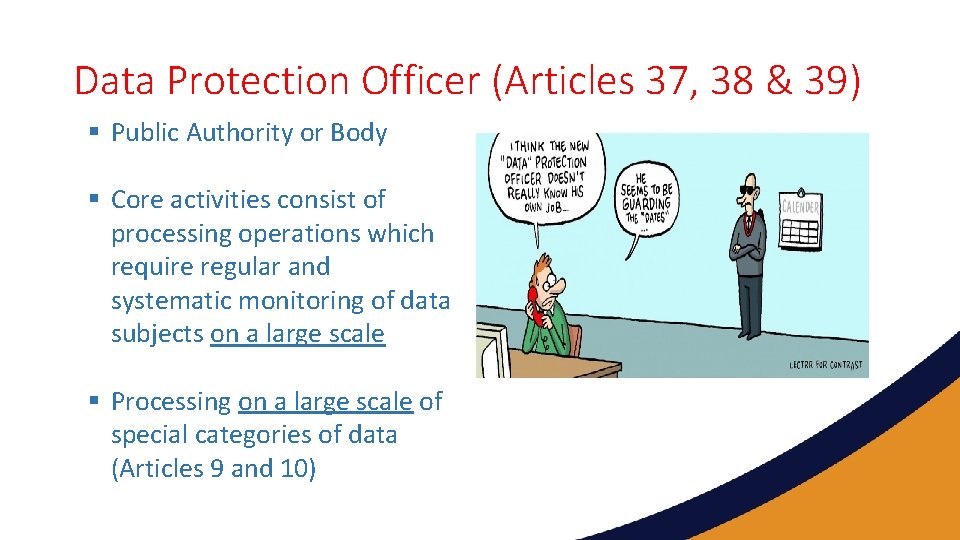 Data Protection Officer (Articles 37, 38 & 39) § Public Authority or Body §