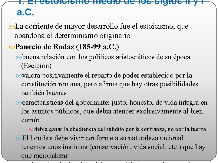 1. El estoicismo medio de los siglos II y I a. C. La corriente