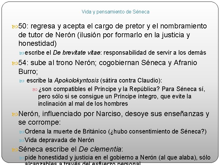 Vida y pensamiento de Séneca 50: regresa y acepta el cargo de pretor y