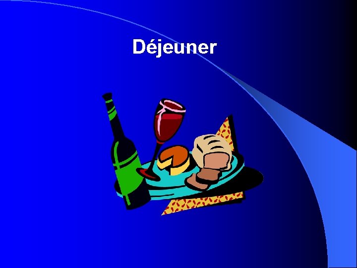 Déjeuner 