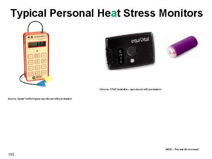 Typical Personal Heat Stress Monitors (Source: CPAP Australia – reproduced with permission Source: Quest