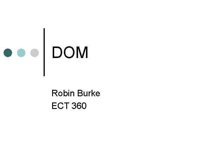 DOM Robin Burke ECT 360 