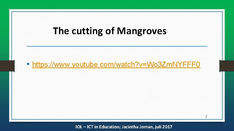 The cutting of Mangroves • https: //www. youtube. com/watch? v=Wo 3 Zm. NYFFF 0
