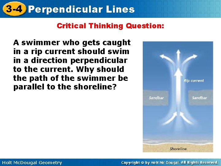 3 -4 Perpendicular Lines Critical Thinking Question: A swimmer who gets caught in a