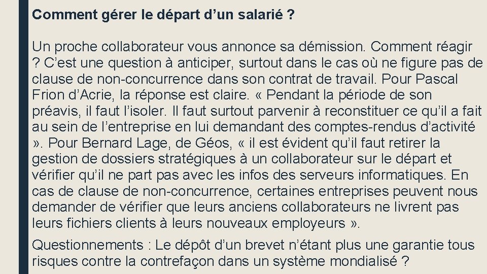 Comment gérer le départ d’un salarié ? Un proche collaborateur vous annonce sa démission.