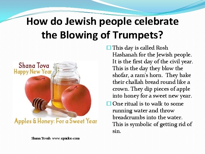 How do Jewish people celebrate the Blowing of Trumpets? � This day is called