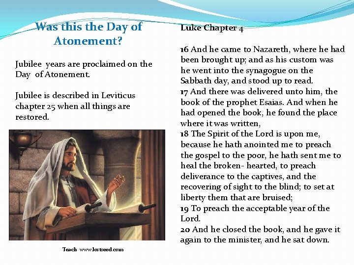 Was this the Day of Atonement? Jubilee years are proclaimed on the Day of