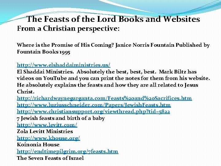 The Feasts of the Lord Books and Websites From a Christian perspective: Where is