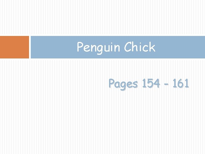 Penguin Chick Pages 154 - 161 