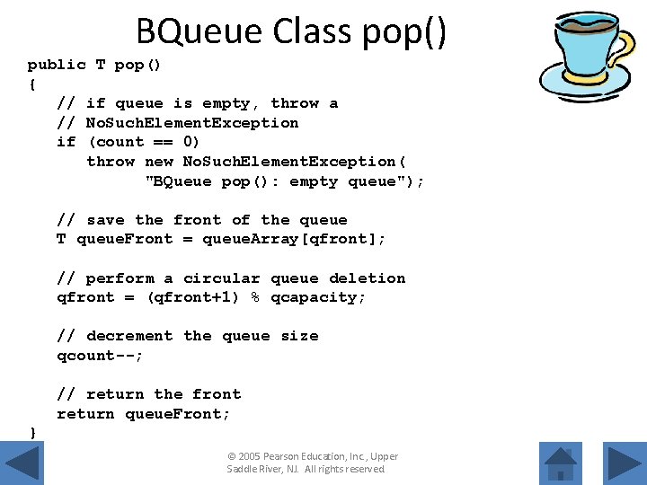 BQueue Class pop() public T pop() { // if queue is empty, throw a