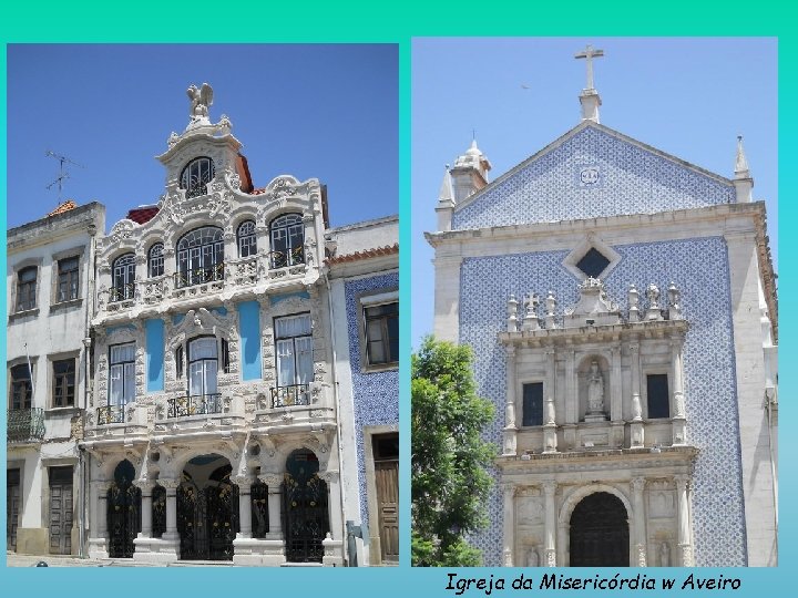 Igreja da Misericórdia w Aveiro 