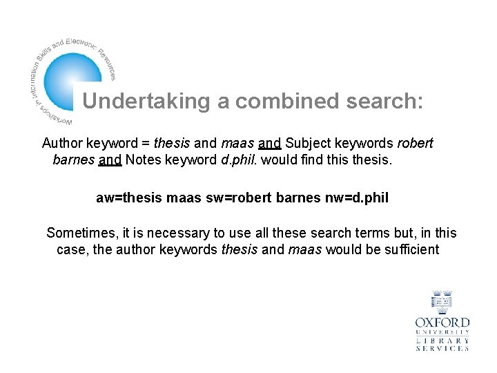 Undertaking a combined search: Author keyword = thesis and maas and Subject keywords robert