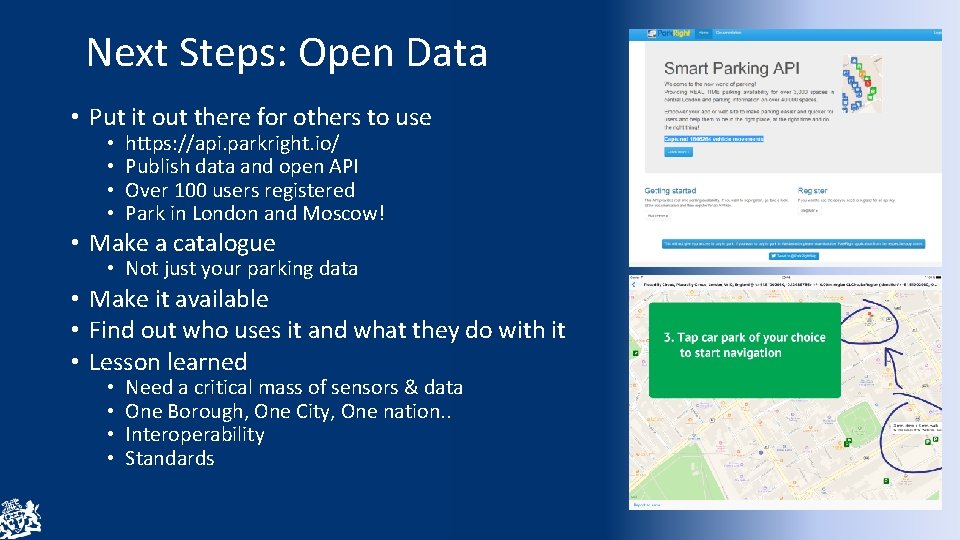 Next Steps: Open Data • Put it out there for others to use •