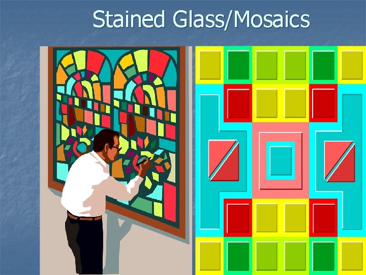 Stained Glass/Mosaics 