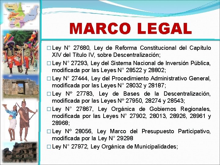 MARCO LEGAL � Ley N° 27680, Ley de Reforma Constitucional del Capítulo XIV del