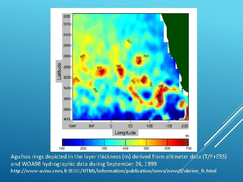 Agulhas rings depicted in the layer thickness (m) derived from altimeter data (T/P+ERS) and