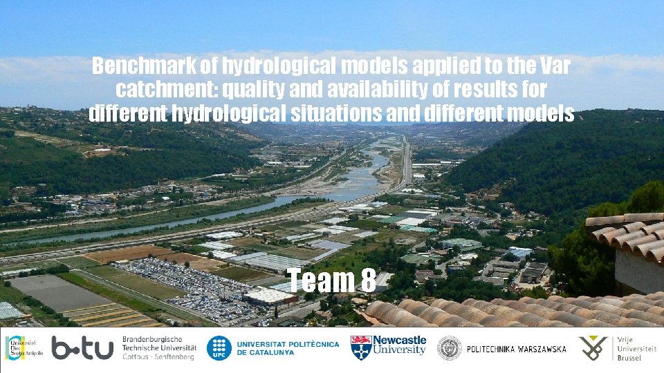 Benchmark of hydrological models applied to the Var catchment: quality and availability of results