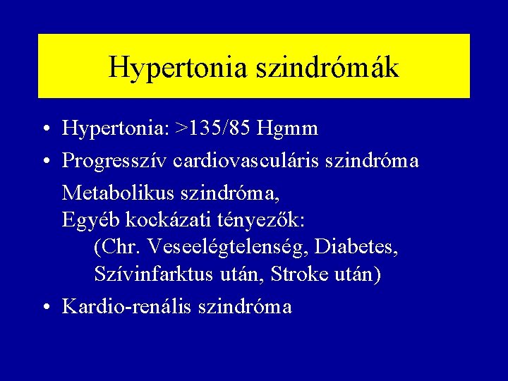 endokrin hypertonia)