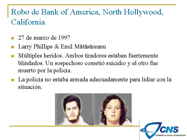 Robo de Bank of America, North Hollywood, California n n 27 de marzo de