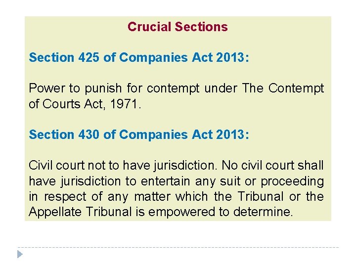 Crucial Sections Section 425 of Companies Act 2013: Power to punish for contempt under Crucial Sections Section 425 of Companies Act 2013: Power to punish for contempt under