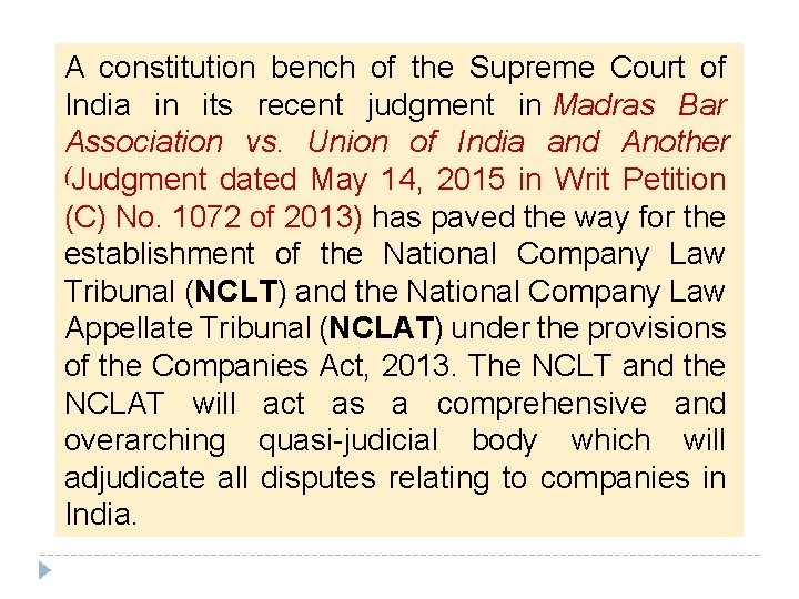 A constitution bench of the Supreme Court of India in its recent judgment in