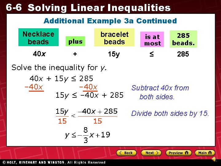 6 -6 Solving Linear Inequalities Additional Example 3 a Continued Necklace beads 40 x