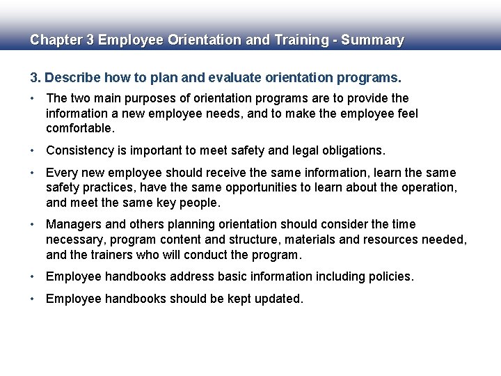 Chapter 3 Employee Orientation and Training - Summary 3. Describe how to plan and Chapter 3 Employee Orientation and Training - Summary 3. Describe how to plan and