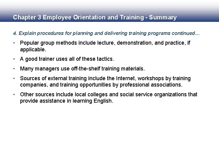 Chapter 3 Employee Orientation and Training - Summary 4. Explain procedures for planning and Chapter 3 Employee Orientation and Training - Summary 4. Explain procedures for planning and