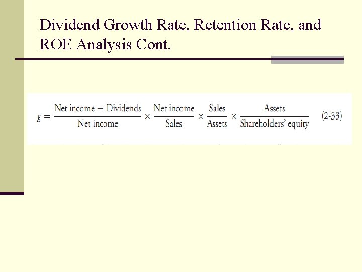 Dividend Growth Rate, Retention Rate, and ROE Analysis Cont. 