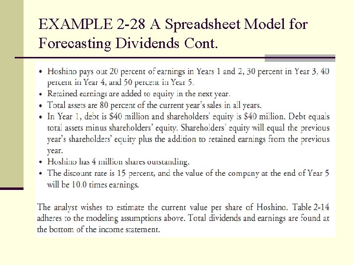 EXAMPLE 2 -28 A Spreadsheet Model for Forecasting Dividends Cont. 