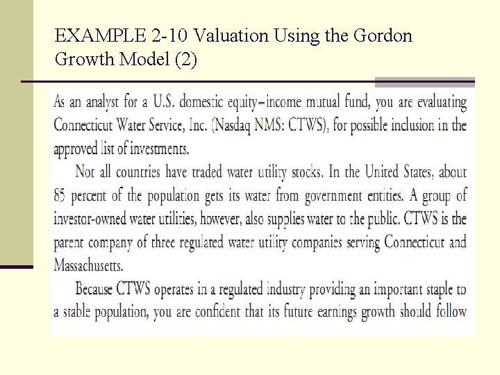 EXAMPLE 2 -10 Valuation Using the Gordon Growth Model (2) 