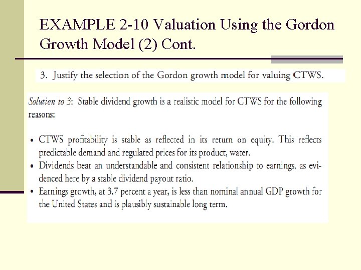 EXAMPLE 2 -10 Valuation Using the Gordon Growth Model (2) Cont. 