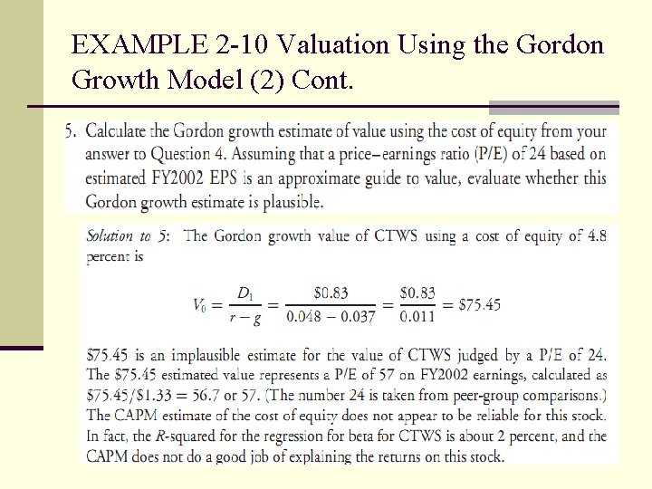 EXAMPLE 2 -10 Valuation Using the Gordon Growth Model (2) Cont. 