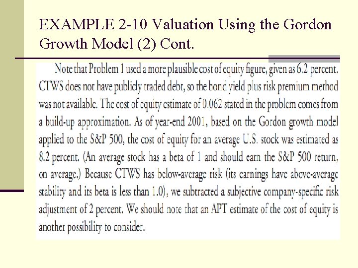 EXAMPLE 2 -10 Valuation Using the Gordon Growth Model (2) Cont. 