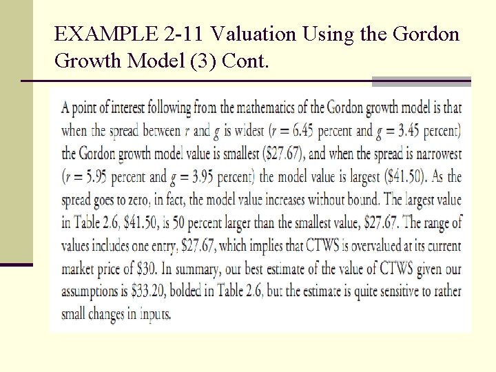 EXAMPLE 2 -11 Valuation Using the Gordon Growth Model (3) Cont. 