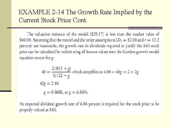 EXAMPLE 2 -14 The Growth Rate Implied by the Current Stock Price Cont. 