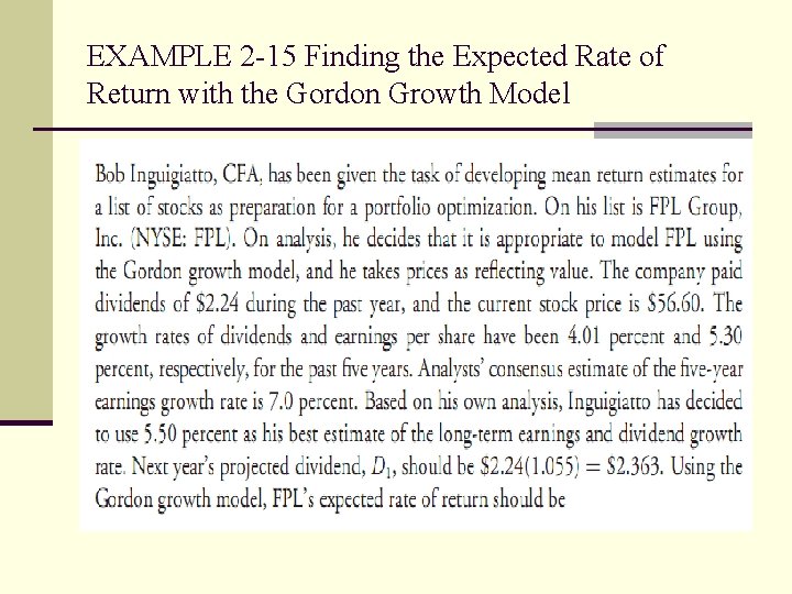 EXAMPLE 2 -15 Finding the Expected Rate of Return with the Gordon Growth Model