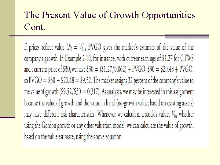 The Present Value of Growth Opportunities Cont. 