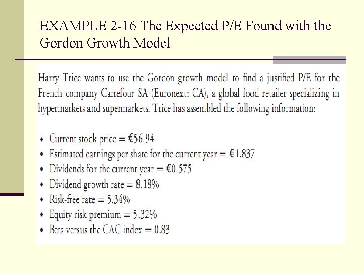 EXAMPLE 2 -16 The Expected P/E Found with the Gordon Growth Model 