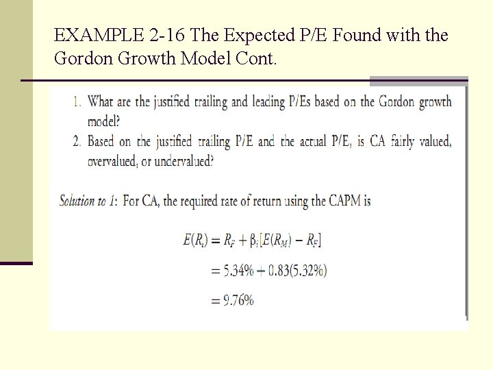 EXAMPLE 2 -16 The Expected P/E Found with the Gordon Growth Model Cont. 