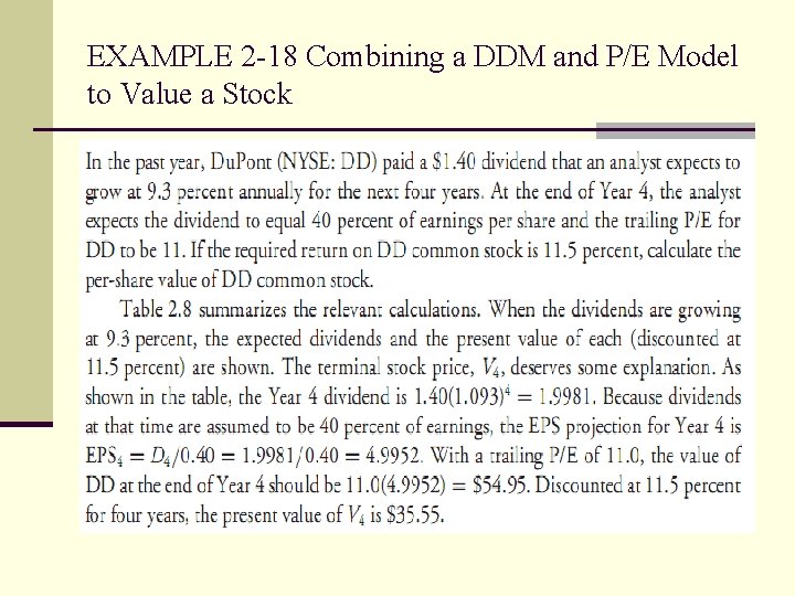 EXAMPLE 2 -18 Combining a DDM and P/E Model to Value a Stock 
