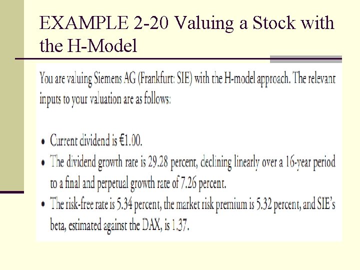 EXAMPLE 2 -20 Valuing a Stock with the H-Model 