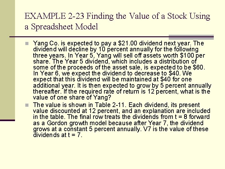EXAMPLE 2 -23 Finding the Value of a Stock Using a Spreadsheet Model n