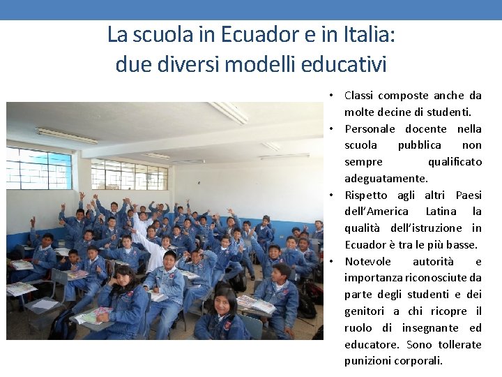 La scuola in Ecuador e in Italia: due diversi modelli educativi • Classi composte